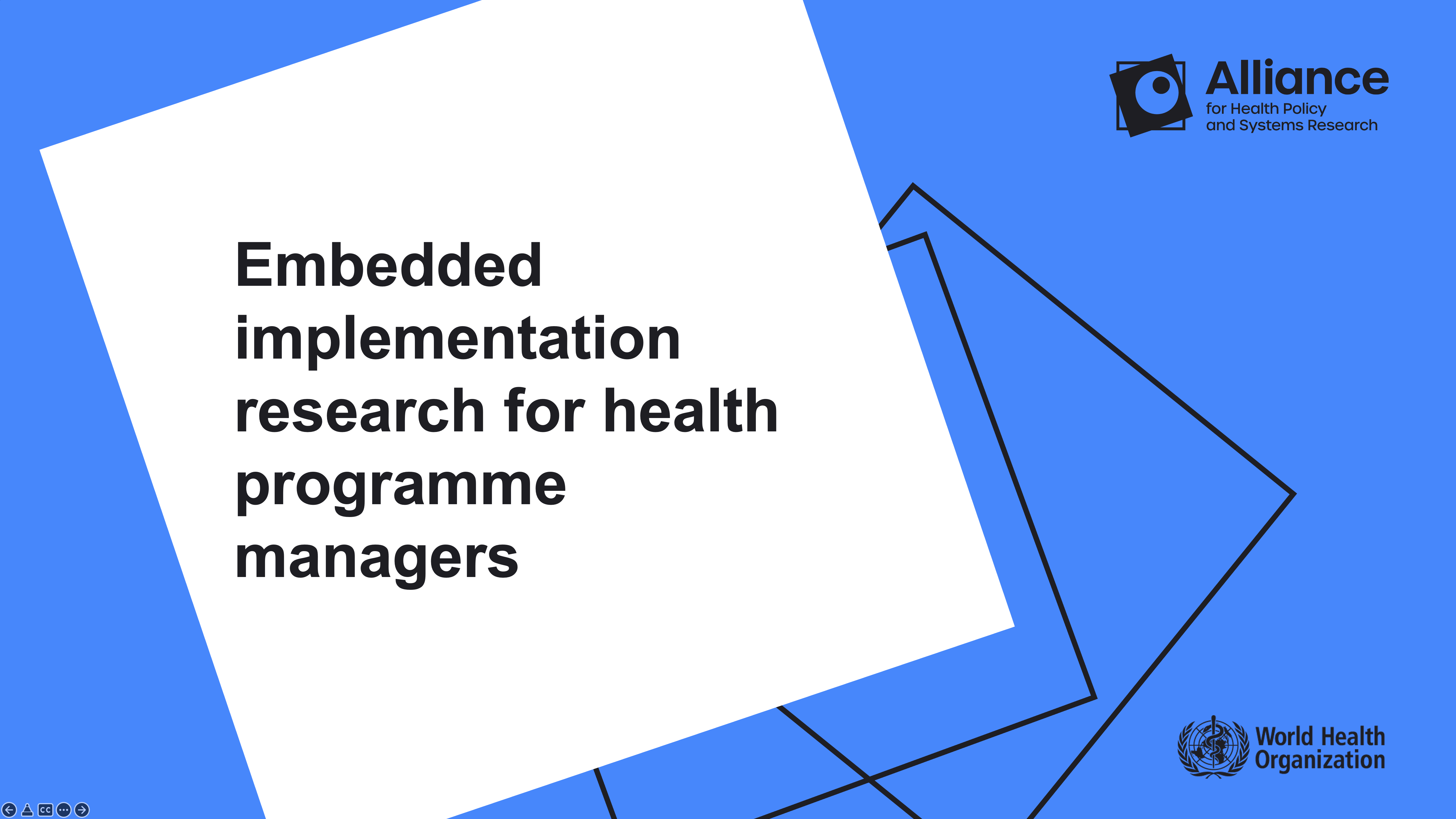 Embedded implementation research for health programme managers